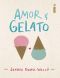 [Love & Gelato 01] • Amor & Gelato